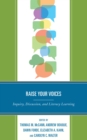 Image for Raise your voices  : inquiry, discussion, and literacy learning