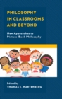 Image for Philosophy in classrooms and beyond: new approaches to picture-book philosophy