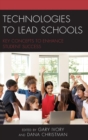 Image for Technologies to Lead Schools: Key Concepts to Enhance Student Success