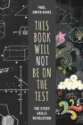 Image for This Book Will Not Be on the Test