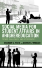 Image for Social media for student affairs in `highereducation  : trends, challenges, and opportunities