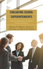 Image for Evaluating School Superintendents : A Guide to Employing Fair and Effective Processes and Practices