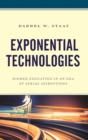 Image for Exponential technologies: higher education in an era of serial disruptions