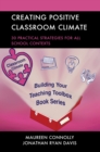 Image for Creating positive classroom climate  : 30 practical strategies for all school contexts
