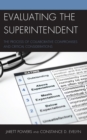 Image for Evaluating the Superintendent : The Process of Collaborative Compromises and Critical Considerations