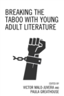 Image for Breaking the Taboo with Young Adult Literature