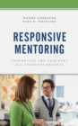 Image for Responsive mentoring: supporting the teachers all students deserve