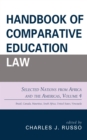 Image for Handbook of comparative education law  : selected nations from Africa and the Americas
