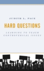 Image for Hard questions: learning to teach controversial issues