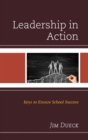 Image for Leadership in action: keys to ensure school success