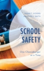 Image for School safety  : one cheeseburger at a time