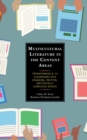 Image for Multicultural literature in the content areas  : transforming K-12 classrooms into engaging, inviting, and socially conscious spaces