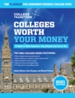Image for Colleges worth your money  : a guide to what America&#39;s top schools can do for you