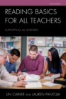 Image for Reading basics for all teachers: supporting all learners