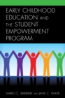 Image for Early childhood education and the student empowerment program