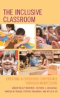 Image for The Inclusive Classroom: Creating a Cherished Experience Through Montessori