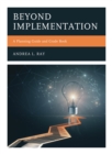 Image for Beyond implementation: a planning guide and grade book