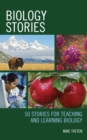 Image for Biology Stories: 50 Stories for Teaching and Learning Biology