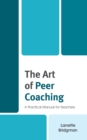 Image for The art of peer coaching  : a practical manual for teachers