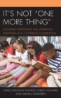 Image for It&#39;s not &quot;one more thing&quot;  : culturally responsive and affirming strategies in K-12 literacy classrooms