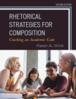 Image for Rhetorical Strategies for Composition: Cracking an Academic Code