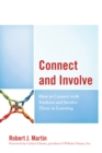 Image for Connect and involve  : how to connect with students and involve them in learning