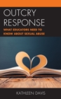 Image for Outcry response  : what educators need to know about sexual abuse