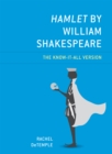 Image for Hamlet by William Shakespeare  : the know-it-all version