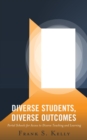 Image for Diverse students, diverse outcomes  : portal schools for access to diverse teaching and learning