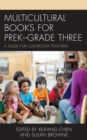 Image for Multicultural books for preK-grade three  : a guide for classroom teachers
