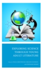 Image for Exploring Science Through Young Adult Literature