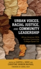 Image for Urban Voices, Racial Justice, and Community Leadership