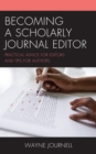 Image for Becoming a Scholarly Journal Editor