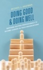 Image for Doing good and doing well: inspiring helping professionals to become leaders in their organizations