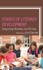 Image for Stages of Literacy Development: Integrating Reading and Writing