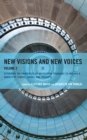 Image for New Visions and New Voices Volume 2: Extending the Principles of Archetypal Pedagogy to Include a Variety of Venues, Issues, and Projects : Volume 2