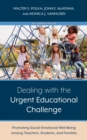 Image for Dealing with the Urgent Educational Challenge