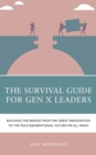 Image for The Survival Guide for Gen X Leaders