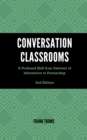Image for Conversation classrooms  : a profound shift from delivery of information to partnership