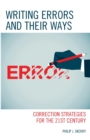 Image for Writing errors and their ways  : correction strategies for the 21st century