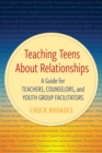 Image for Teaching Teens About Relationships