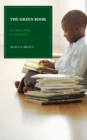 Image for The Green Book: For Black Folks in Education
