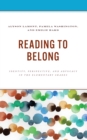 Image for Reading to belong  : identity, perspective and advocacy in the elementary grades