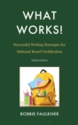 Image for What Works! Successful Writing Strategies for National Board Certification