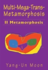 Image for Multi-Mega-Trans-Metamorphosis: Ii Metamorphosis