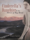 Image for Cinderella&#39;s Daughter and the Secret of Big Bend