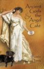Image for Ancient Gods and the Angel Caf : The Fifth Book of the Afterlife Series