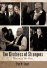 Image for The Kindness of Strangers : Treasures of the Heart