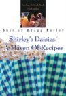 Image for Shirley&#39;s Daisies/A Haven of Recipes: An Easy-To-Cook Book for Families