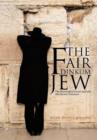 Image for The Fair Dinkum Jew : The Survival of Israel and the Abrahamic Covenant